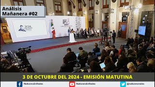 Edición Matutina Jueves 3 de Octubre del 2024 [upl. by Guerra]