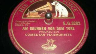 Comedian harmonists  Am brunnen vor dem tore 78 rpm 1935 [upl. by Noyr]