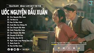 Ước Nguyện Đầu Xuân  Tina Ho  Lofi Ver  Nhạc Xuân Lofi Chill Hay Nhất 2024  Một rừng hoa mai nỡ [upl. by Raimes]