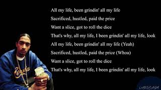 Nipsey Hussle  Grinding All My Life [upl. by Hcaz984]