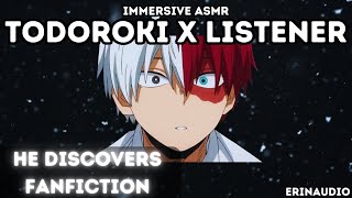 Shoto Todoroki x Listener He Discovers Fanfiction Character Audio ASMR [upl. by Mckenna]