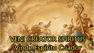 Veni Creator Spiritus  Vinde espírito criador [upl. by Ahsiuq]