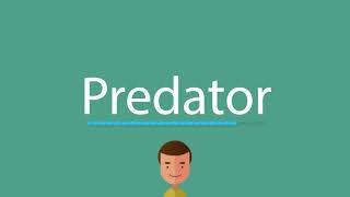 Predator pronunciation [upl. by Neelcaj]