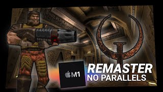 Quake Remastered on Apple M1 SoC without Parallels Desktop  Wine DXVK [upl. by Volkan]