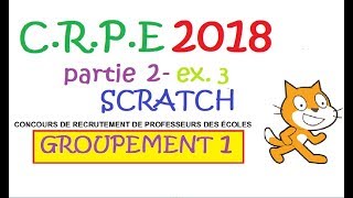 corrigé CRPE 2018 groupement 1Maths partie 2 exercice 3 scratch [upl. by Harbert]