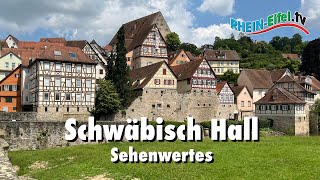 Schwäbisch Hall  Stadt Sehenswürdigkeiten  RheinEifelTV [upl. by Akcemat658]