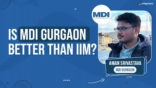 MDI Gurgaon  Admission to placement story  Ft Aman [upl. by Klingel]