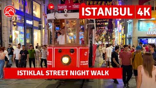 Istanbul 2023 Nightlife City Center Istiklal Street 12 July Walking Tour4k 60fps [upl. by Imer]