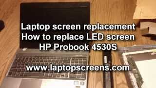 Laptop screen replacement  How to replace laptop screen HP Probook 4530s [upl. by Tybald]