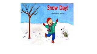 Snow Day by Barbara M Joosse Grandma Anniis Storytime [upl. by Ahsitram]