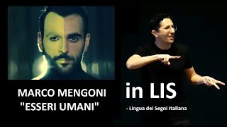 Marco Mengoni quotESSERI UMANIquot Versione di Daniele in LIS [upl. by Akeenahs106]