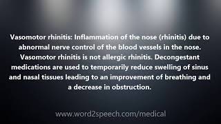 Vasomotor rhinitis  Medical Definition and Pronunciation [upl. by Ayadahs948]