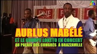 Aurlus Mabélé et le groupe Loketo en concert à Brazzaville 🇨🇬  Albert Raffet [upl. by Ydor]