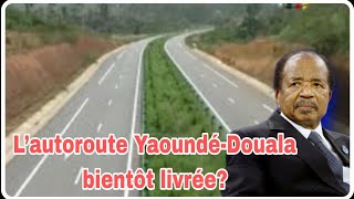 L’autoroute YaoundéDouala bientôt livrée3 [upl. by Nahgaem272]