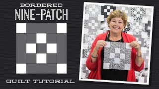 Make a Bordered 9 Patch Quilt with Jenny [upl. by Ettigirb]