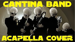 Cantina Band  Acapella Cover [upl. by Sedberry244]