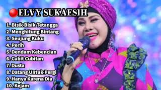 🔴ELVY SUKAESIH FULL ALBUM TERBAIK BISIK BISIK TETANGGA PERIH elvysukaesih [upl. by Griseldis272]