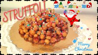 Struffoli Croccanti fuoriMorbidi dentro  Dolci Del Cuore Mery [upl. by Cassandre]