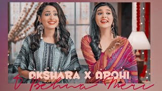 Akshara x Arohi  O Behna Meri  YRKKH  Pranali Rathod  Karishma Sawant [upl. by Naxor146]