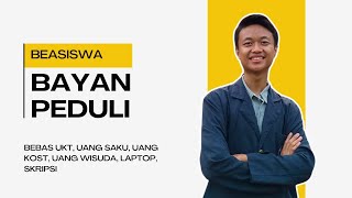 Beasiswa Bayan Peduli 2024 FULL COVER SAMPAI LULUS [upl. by Eetsim]