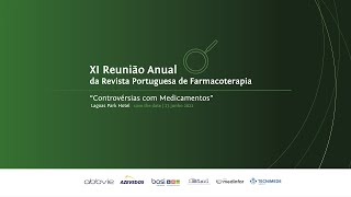 XI Reunião Anual da Revista Portuguesa de Farmacoterapia quotControvérsias com Medicamentosquot [upl. by Sudnak]