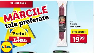 OFERTE LIDL 09 SEPTEMBRIE 2024MĂRCILE TALE PREFERATECATALOG LIDL 09 SEPTEMBRIE2024OFERTEKAUFLAND [upl. by Theall]