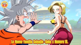 GOKU Y ANDROIDE 18  UNA NUEVA FAMILIA EN DRAGON BALL  PELÍCULA ALTERNATIVA COMPLETA 2024 [upl. by Winograd]