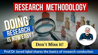 Research Methodology Research is easy  Prof Dr Javed Iqbal research professordrjavediqbal [upl. by Eannyl]