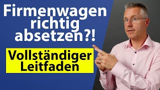 So versteuerst du deinen Firmenwagen RICHTIG Kompletter Leitfaden Steuerberater erklärt [upl. by Donelu]