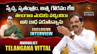 TELANGANA VITTAL  FACTS BEHIND TELANGANA MOVEMENT  JOURNALIST ANJALI  Signature Studios [upl. by Liggitt256]