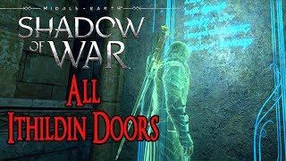 Middleearth Shadow of War  All Ithildin Doors amp SymbolMaps 1 Chapter [upl. by Fiorenze]