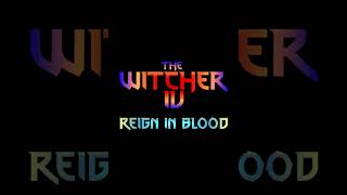 03 THE WITCHER IV  REIGN IN BLOOD [upl. by Icat]