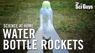 The Sci Guys Science at Home  SE1  EP18 Water Bottle Rockets [upl. by Larrabee895]