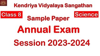 CLASS8 Science  Annual Exam 2024 Sample Question Paper with Solution KV CBSE  Term2 [upl. by Snook]