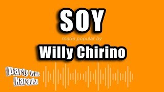 Willy Chirino  Soy Versión Karaoke [upl. by Eibrab]