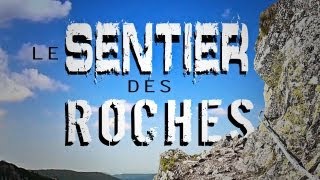 Le sentier des Roches HD [upl. by Aihtnamas258]