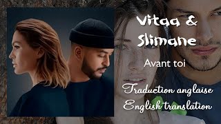 VITAA amp SLIMANE  Avant toi Traduction anglaise english translation [upl. by Humfrid669]