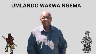 Umlando wakwa Ngema  Ngema Clan History [upl. by Dogs]