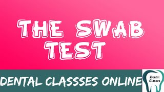 The Swab Test  Caries Activity Test [upl. by Eltsyrc]