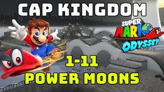 Super Mario Odyssey  Cap Kingdom Power Moons 1  11 Guide [upl. by Adeys]