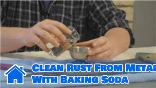 Rust Removal  How to Clean Rust From Metal With Baking Soda [upl. by Laiceps]