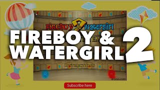 Friv Game  Fireboy and Watergirl 2 Part 1 [upl. by Larisa]