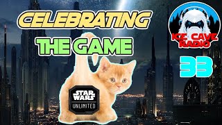 A Time to Celebrate and Play  Ice Cave Radio Episode 33  Star Wars Unlimited Podcast [upl. by Lehte]