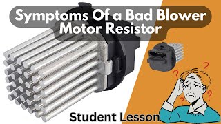 Symptoms Of a Bad Blower Motor Resistor [upl. by Iphlgenia]