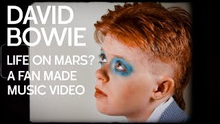 Life on Mars  David Bowie a fan made music video [upl. by Luapnoj469]