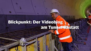 Blickpunkt Tunnel Rastatt  Feste Fahrbahn im Tunnel Rastatt  Folge 12 [upl. by Monty579]