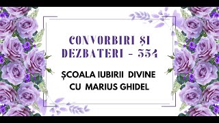 CONVORBIRI SI DEZBATERI  354 [upl. by Intosh]