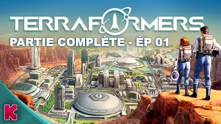 Colonisons Mars avec TERRAFORMERS  épisode 1 dune partie complète  gameplay fr [upl. by Kohsa]