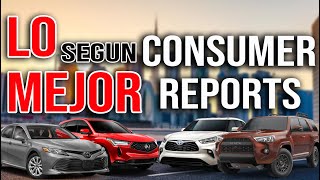 TOP 6 AUTOS 2024  CONFIABLES Y DURADEROS SEGÚN CONSUMER REPORTS [upl. by Jillie]