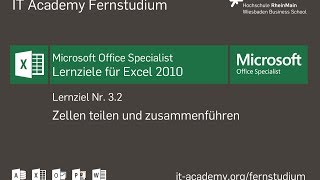 Excel 2010  Zusammenführen oder Teilen von Zellen Lernziel 32 [upl. by Baerman]